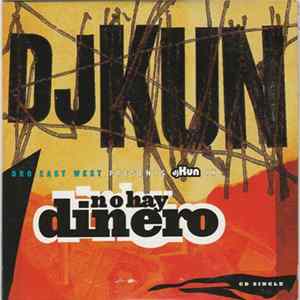 DJ Kun - No Hay Dinero FLAC