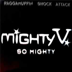 Mighty V. - So Mighty FLAC