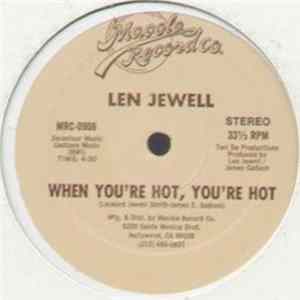 Len Jewell - When You're Hot, You're Hot / Slam Dunk FLAC