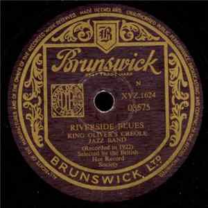 King Oliver's Creole Jazz Band - Riverside Blues / Mabel's Dream FLAC