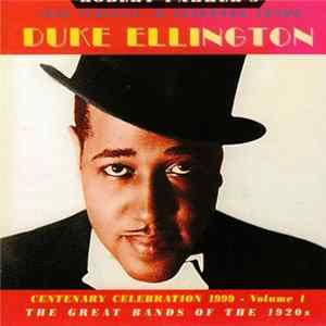 Duke Ellington - Centenary Celebration 1999 - Volume 1 FLAC