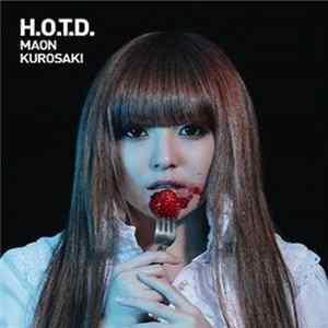 Maon Kurosaki - H.O.T.D FLAC