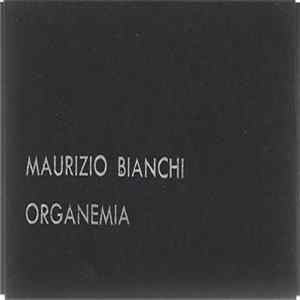 Maurizio Bianchi - Organemia FLAC