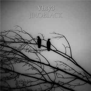 Yhty3 - Jiaoblack FLAC