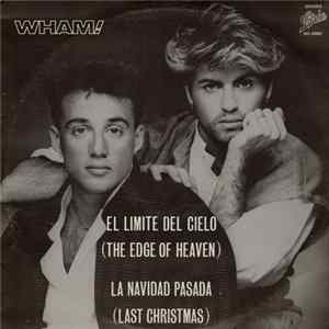 Wham! - El Limite Del Cielo FLAC