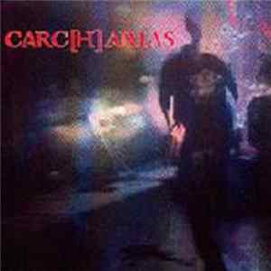 Carc[h]arias - Carc[h]arias FLAC