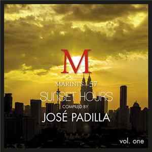 José Padilla - Marini's On 57 - Sunset Hours Vol One FLAC