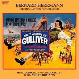 Bernard Herrmann - The 3 Worlds Of Gulliver (Original Motion Picture Score) FLAC