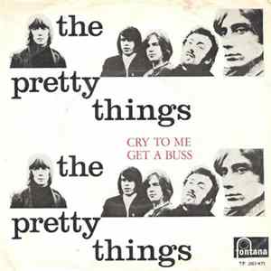 The Pretty Things - Cry To Me / Get A Buss FLAC