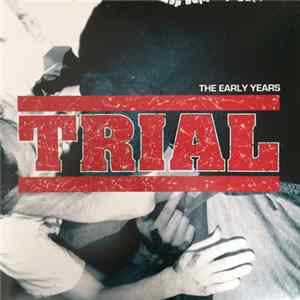Trial - The Early Years FLAC