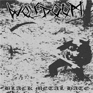 Wolfdoom - Black Metal Hate FLAC