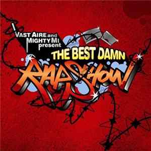 Vast Aire and Mighty Mi - The Best Damn Rap Show FLAC