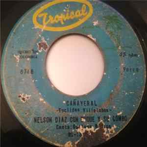 Nelson Diaz Con Duque Y Su Combo - Cañaveral / El Enamorado FLAC
