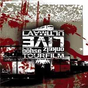 Böhse Onkelz - Tourfilm "La Ultima" / Live In Berlin FLAC