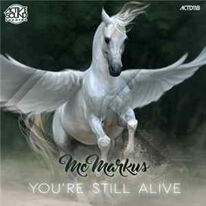 McMarkus - You´re Still Alive FLAC