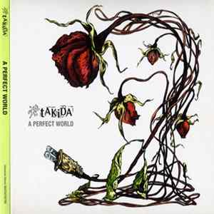 Takida - A Perfect World FLAC