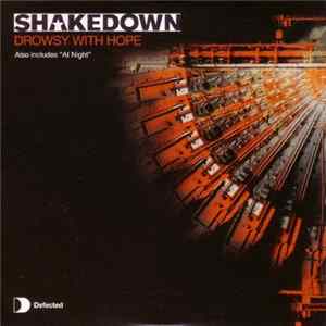 Shakedown - Drowsy With Hope FLAC
