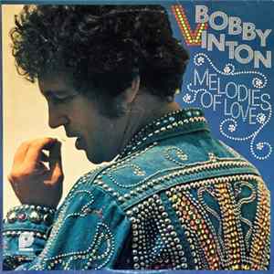 Bobby Vinton - Melodies Of Love FLAC