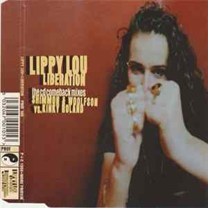 Lippy Lou - Liberation (The CD Comeback Mixes) FLAC