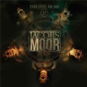 Jacobs Moor - The Evil In Me FLAC