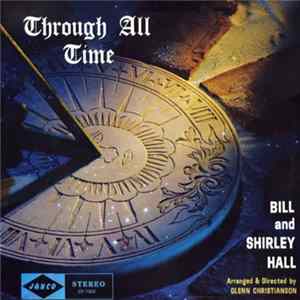 Bill And Shirley Hall - Through All Time FLAC
