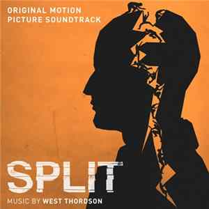 West Dylan Thordson - Split (Original Motion Picture Soundtrack) FLAC
