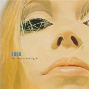 Luna - The Days Of Our Nights FLAC