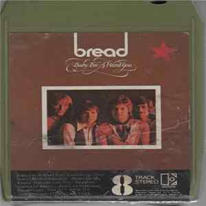 Bread - Baby I'm A Want You FLAC