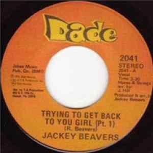 Jackey Beavers - Trying To Get Back To You Girl FLAC