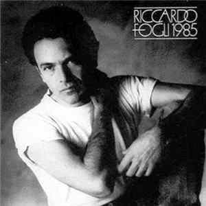 Riccardo Fogli - 1985 FLAC