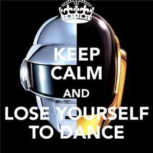 Daft Punk - Lose Yourself To Dance (Strobe Ulti-Remix 124 BPM) FLAC