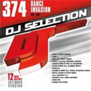 Various - DJ Selection 374: Dance Invasion Vol. 103 FLAC