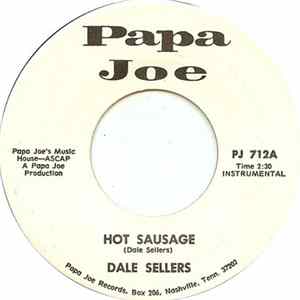 Dale Sellers - Hot Sausage / Got You On My Mind FLAC