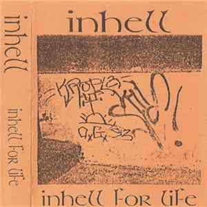 Inhell - Inhell For Life FLAC