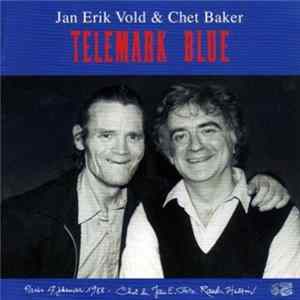 Jan Erik Vold & Chet Baker - Telemark Blue FLAC