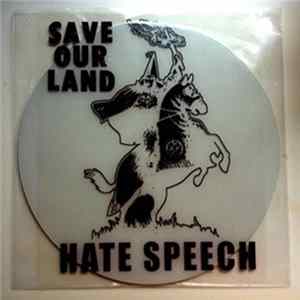 HATE SPEECH - Save Our Land FLAC