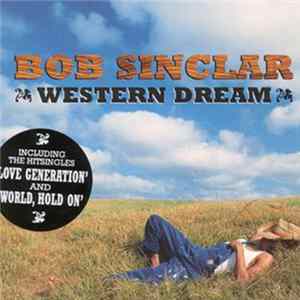 Bob Sinclar - Western Dream FLAC