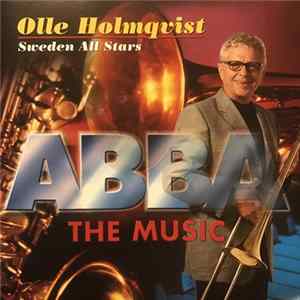 Olle Holmqvist Sweden All Stars - ABBA The Music FLAC