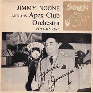 Jimmie Noone's Apex Club Orchestra - Jimmy Noone And His Apex Club Orchestra Vol. One FLAC