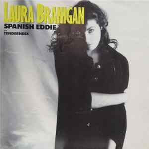 Laura Branigan - Spanish Eddie / Tenderness FLAC