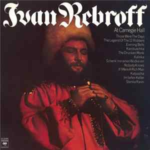 Ivan Rebroff - At Carnegie Hall FLAC