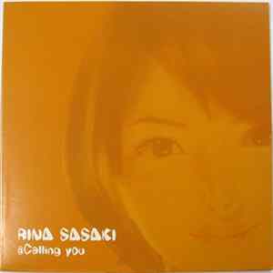 Rina Sasaki - @Calling You FLAC
