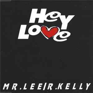 Mr. Lee / R. Kelly - Hey Love FLAC