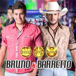 Bruno & Barretto - Farra, Pinga E Foguete FLAC