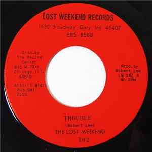 The Lost Weekend - Trouble / Little Black Child FLAC