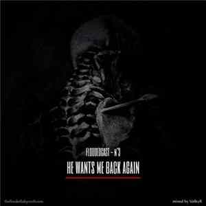 ValkyR - Floodedcast-03- He Wants Me Back Again FLAC