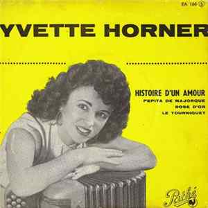 Yvette Horner - Histoire D'Un Amour FLAC
