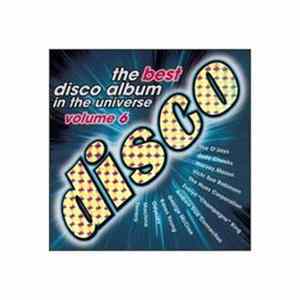 Various - The Best Disco Album In The Universe Volume 6 FLAC
