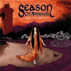 Season Of Arrows - Give It To The Mountain FLAC