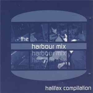 Various - The Harbour Mix - Halifax Compilation FLAC